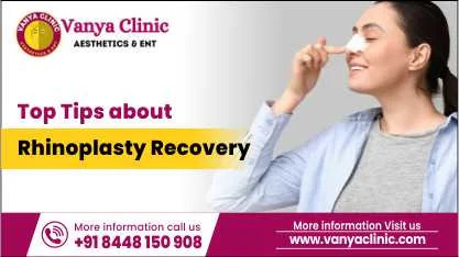 Rhinoplasty Aftercare - 10 Tips to Speed Up Your Rhinoplasty Recovery