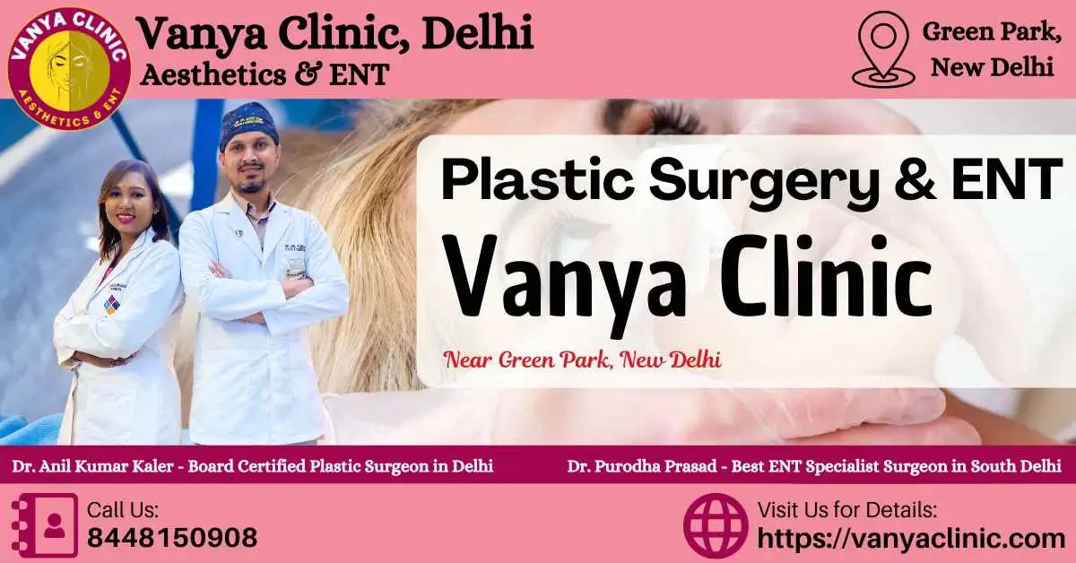 Vanya Clinic - Aesthetics & ENT at Green Park, South Delhi